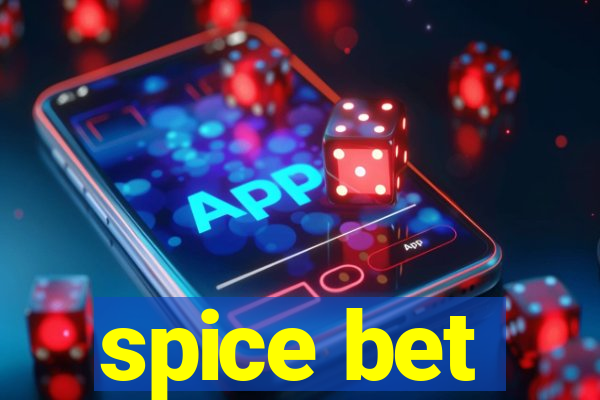 spice bet